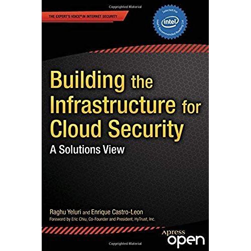 Building The Infrastructure For Cloud Security