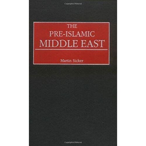 The Pre-Islamic Middle East