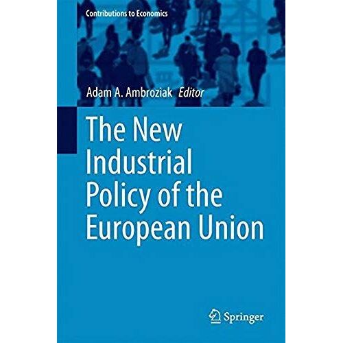 The New Industrial Policy Of The European Union