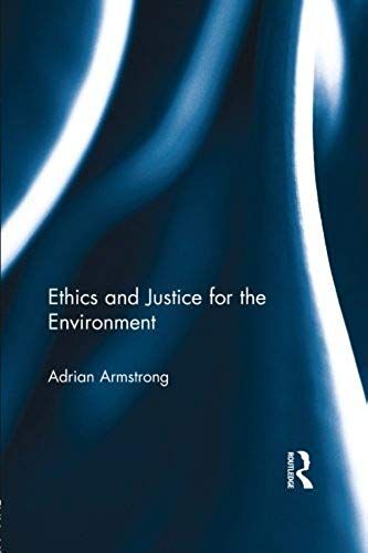 Ethics And Justice For The Environment