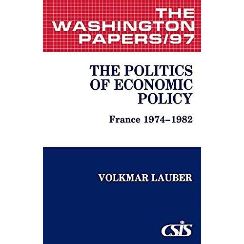 The Politics Of Economic Policy