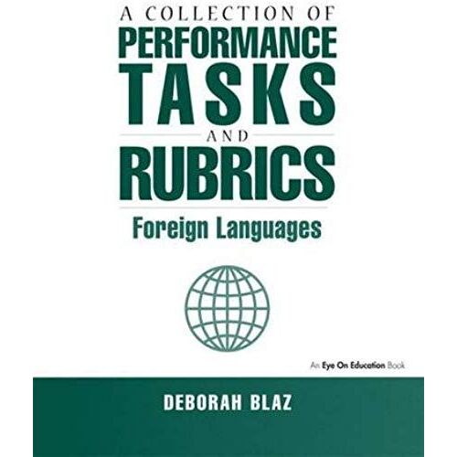 Collections Of Performance Tasks & Rubrics: Foreign Languages