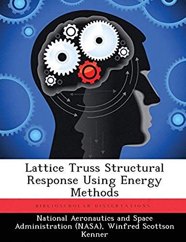 Lattice Truss Structural Response Using Energy Methods