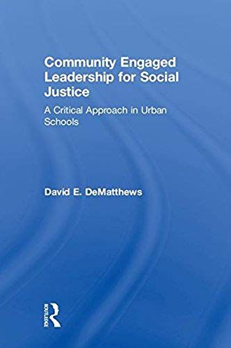 Community Engaged Leadership For Social Justice