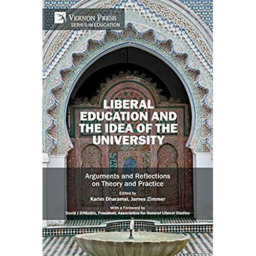 Liberal Education And The Idea Of The University