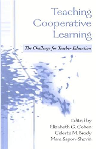 Teaching Cooperative Learning: The Challenge For Teacher Education