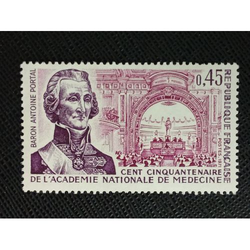 Timbre France ( Yt 1699 ) 1971 150 Ans De L'académie Nationale De Médecine. Baron Antoine