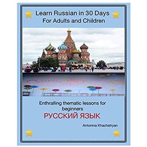Learn Russian In 30 Days For Adults And Children