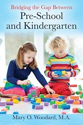 Bridging The Gap Between Pre-School And Kindergarten