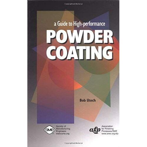 Guide To High-Performance Powder Coating