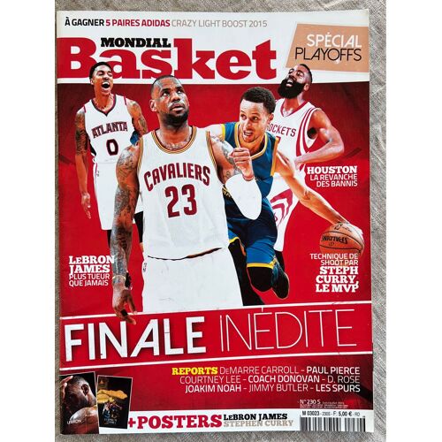 Magazine  Mondial Basket.No 230s . Juin /Juillet 2015 . Spécial Playoffs . Finale Inédite .Lebron James -Steph Curry-Houston.