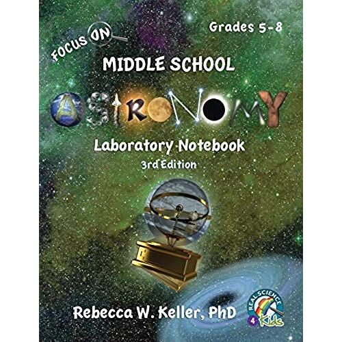 Focus On Middle School Astronomy Laboratory Notebook 3rd Edition