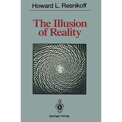 The Illusion Of Reality