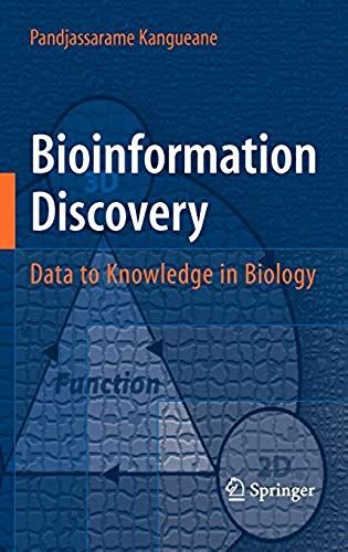 Bioinformation Discovery: Data To Knowledge In Biology