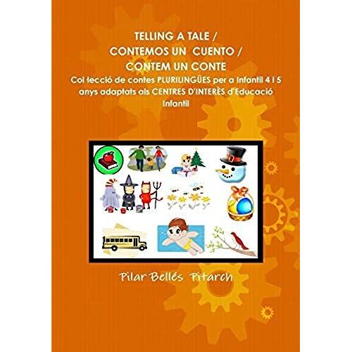 Telling A Tale / Contemos Un Cuento / Contem Un Conte