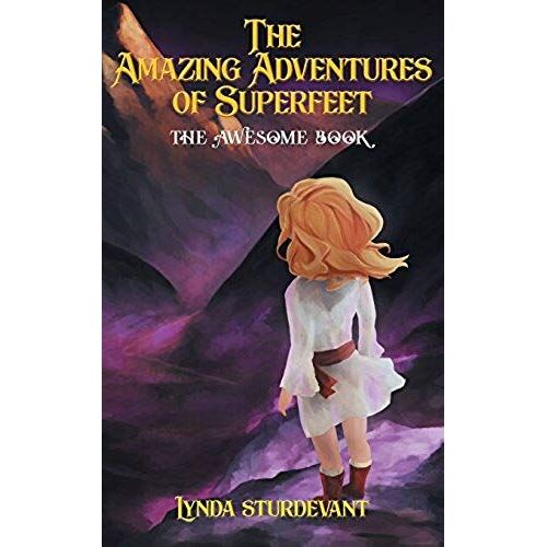 The Amazing Adventures Of Superfeet