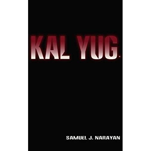Narayan, S: Kal Yug