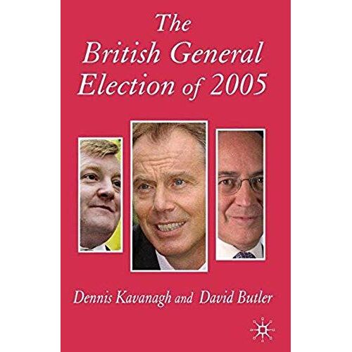 The British General Election Of 2005