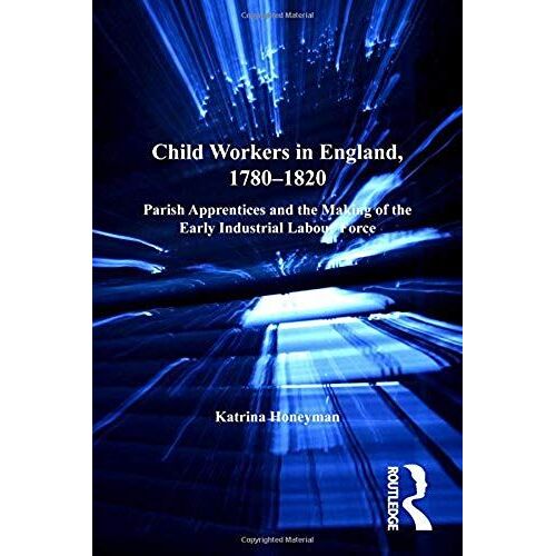 Child Workers In England, 1780-1820