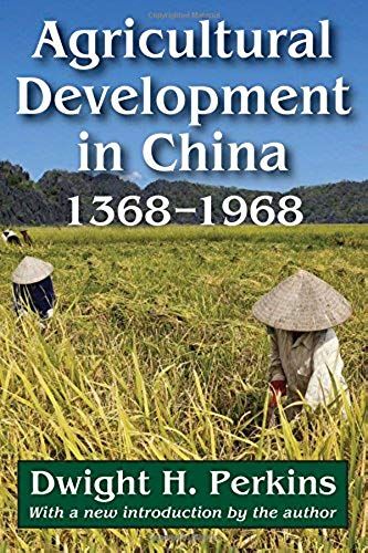 Agricultural Development In China, 1368-1968