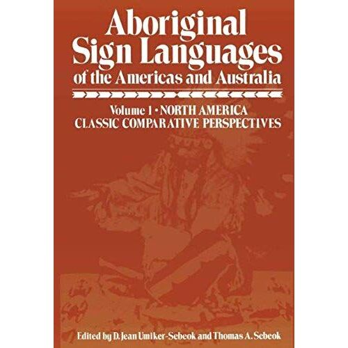 Aboriginal Sign Languages Of The Americas And Australia