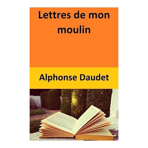 Lettres De Mon Moulin