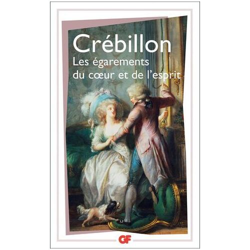 Les Égarements Du Coeur Et De L'esprit