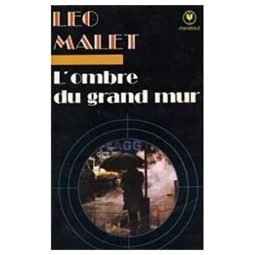 L'ombre Du Grand Mur