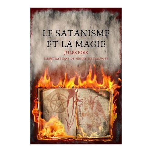 Le Satanisme Et La Magie