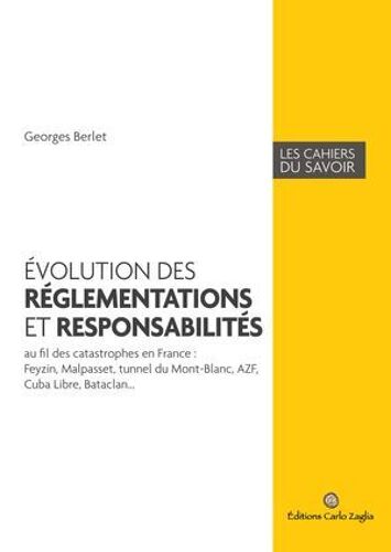 Evolution Des Réglementations Et Responsabilités
