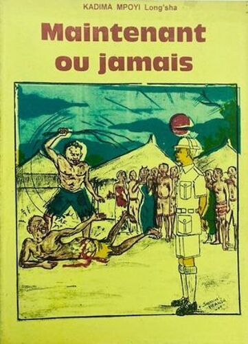Maintenant Ou Jamais, Autopsie De La Crise Congolaise
