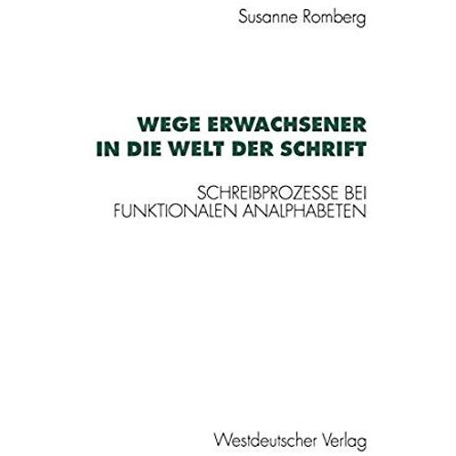 Wege Erwachsener In Die Welt Der Schrift
