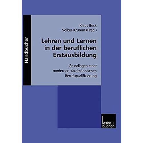 Lehren Und Lernen In Der Beruflichen Erstausbildung