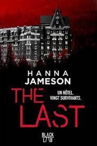 The Last. Un Hôtel. Vingt Survivants
