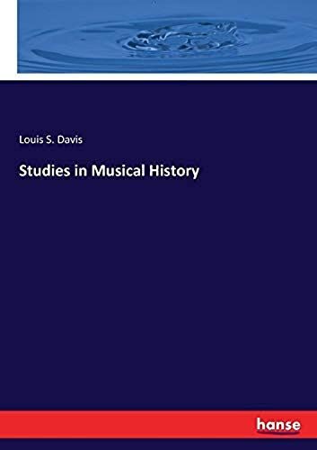 Studies In Musical History