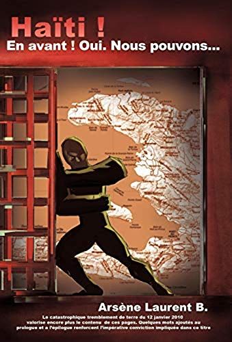 Haïti ! En Avant ! Oui. Nous Pouvons...