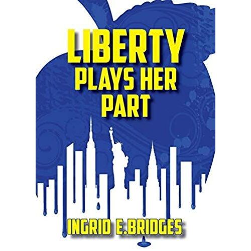 Liberty Plays Her Part