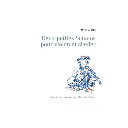 Deux Petites Sonates Pour Violon Et Clavier