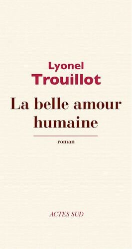 La Belle Amour Humaine