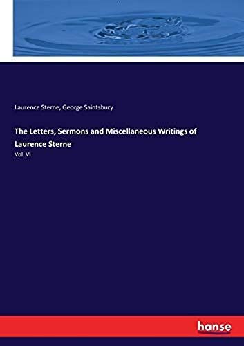 The Letters, Sermons And Miscellaneous Writings Of Laurence Sterne