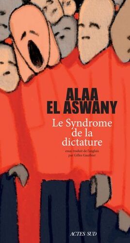Le Syndrome De La Dictature