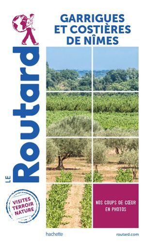 Guide Du Routard Pays Garrigues Et Costières De Nîmes