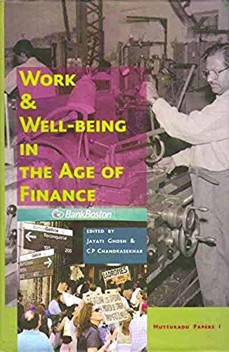 Work & Well-Being In The Age Of Finance