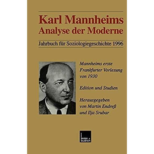 Karl Mannheims Analyse Der Moderne