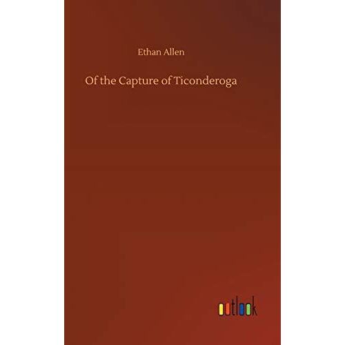 Of The Capture Of Ticonderoga