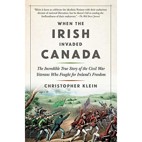 When The Irish Invaded Canada