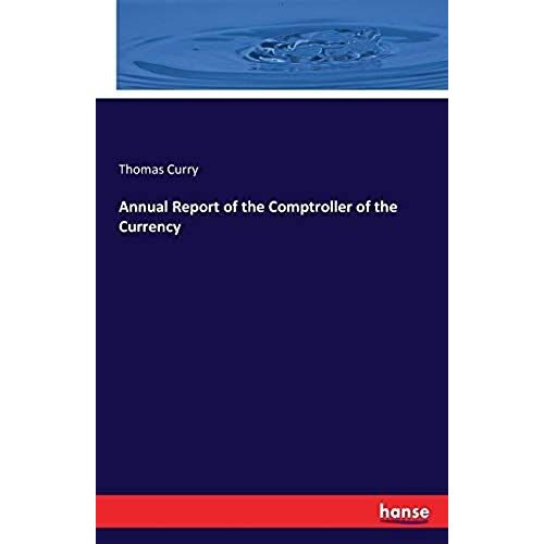 Annual Report Of The Comptroller Of The Currency