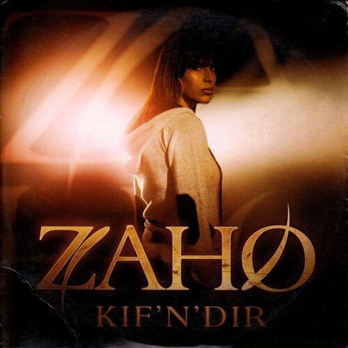 Zaho – Kif'n'dir