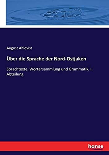 Über Die Sprache Der Nord-Ostjaken