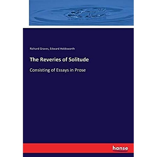 The Reveries Of Solitude
